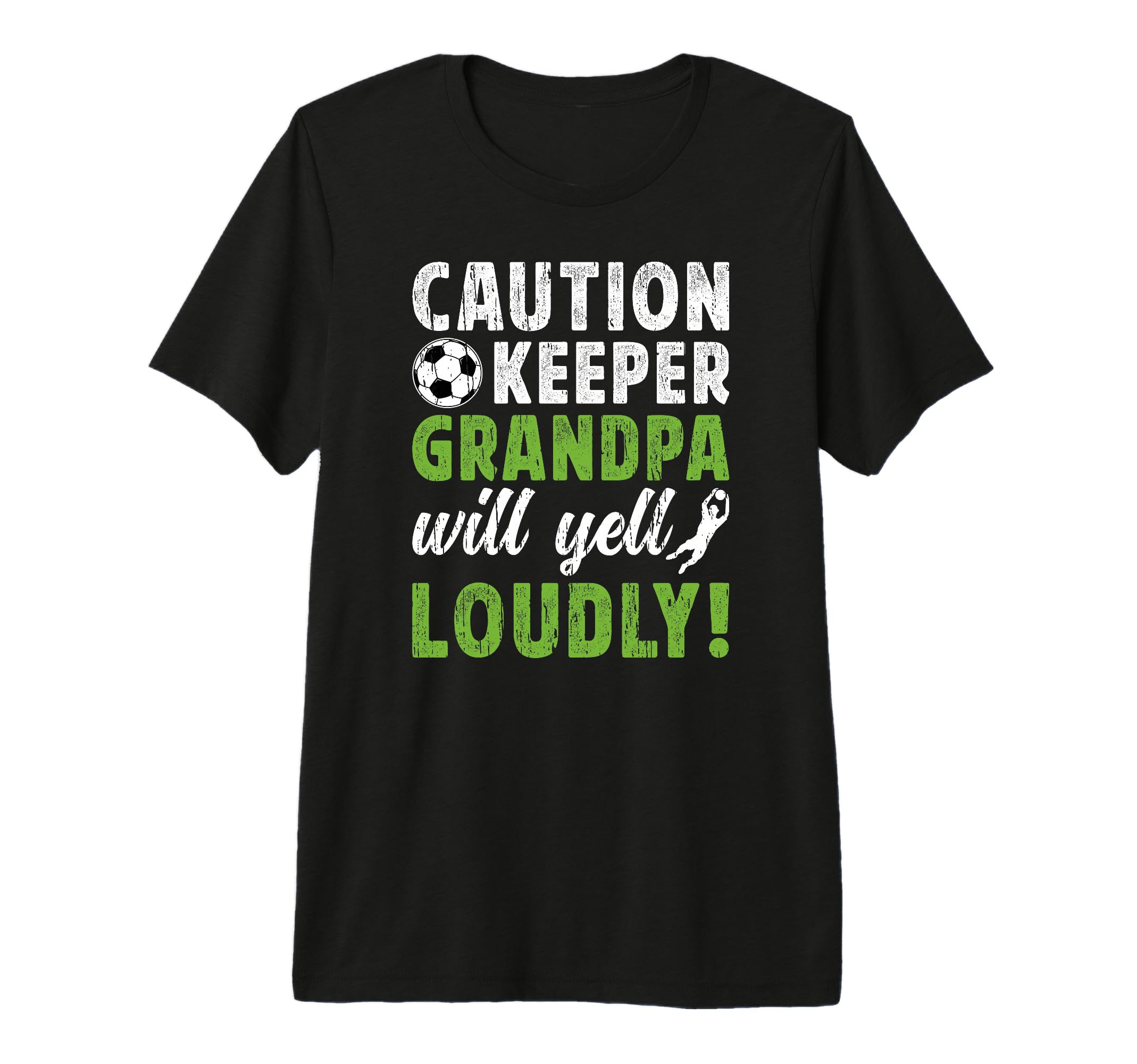 Mens Soccer Keeper Grandpa Will Yell T-Shirt - Minimalist Print Unisex