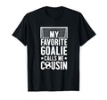 My Favorite Soccer Goalie Cousin Soccer T-Shirt - Graphic Print Men Women