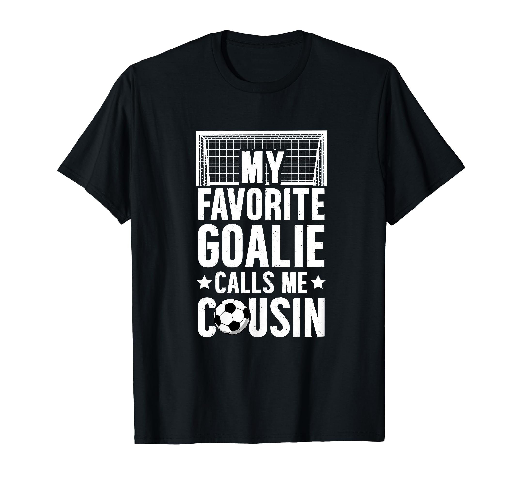 My Favorite Soccer Goalie Cousin Soccer T-Shirt - Graphic Print Men Women
