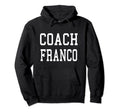 Coach Franco Custom Football Soccer Hoodie - Streetwear Style Men Women