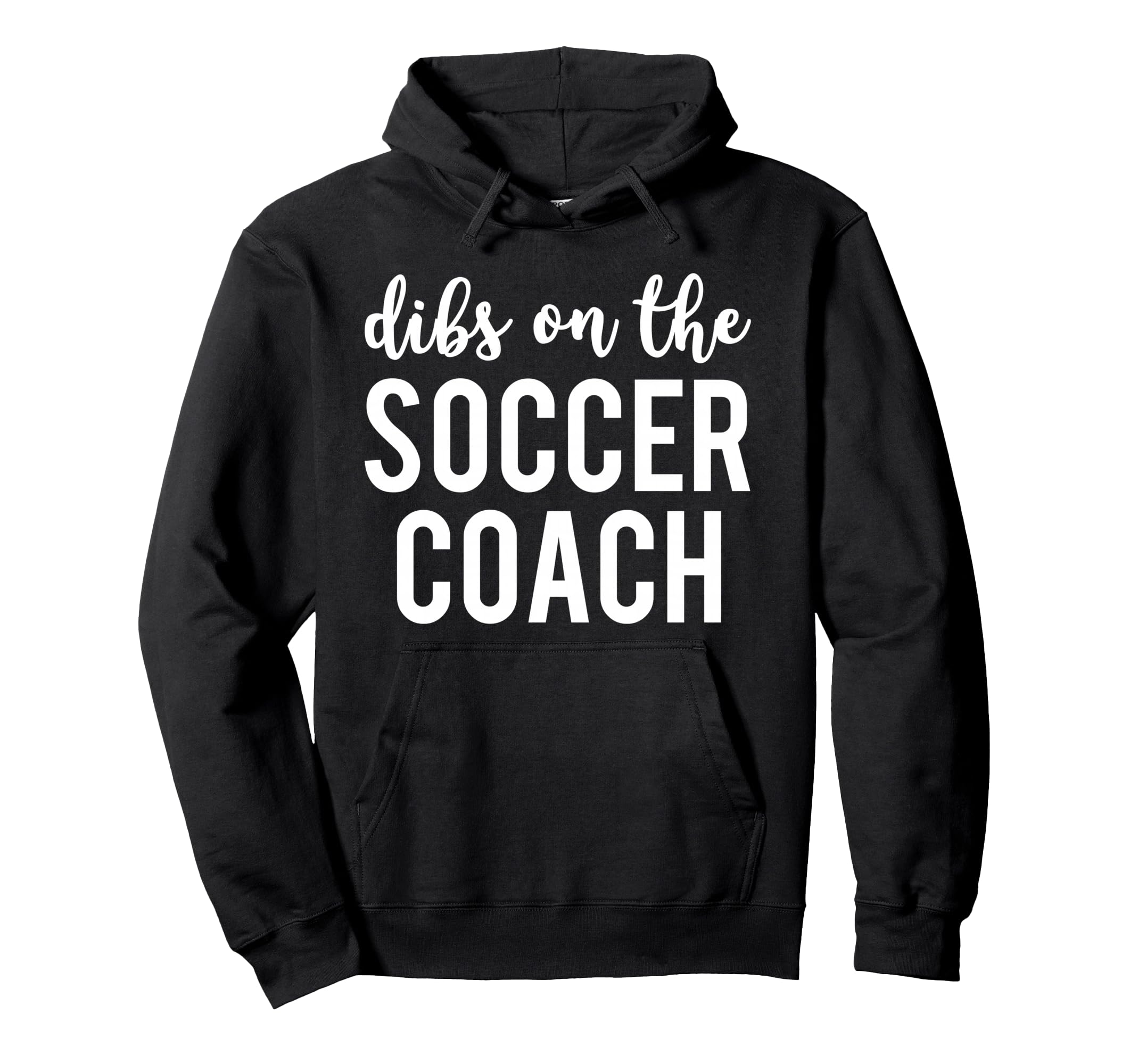 Dibs Soccer Coach Funny Soccer Coachs Wife Hoodie - Unique Graphic Unisex