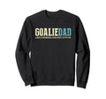 Goalie Dad Cooler Fun Goalkeeper Sweatshirt - Minimalist Print for Adults