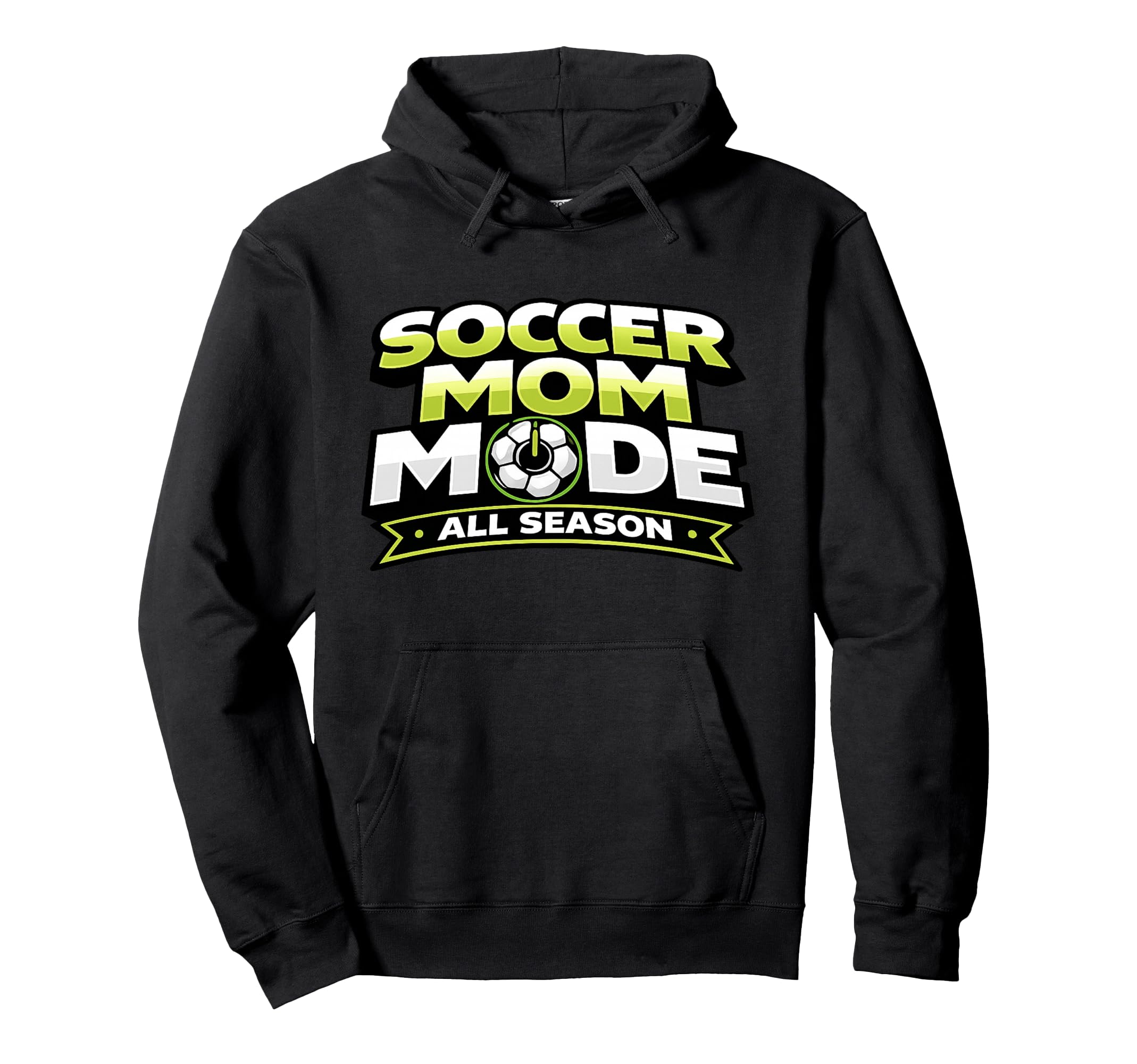 Soccer Mom Mode Funny All Season Mothers Hoodie - Trendy Graphic Men Women