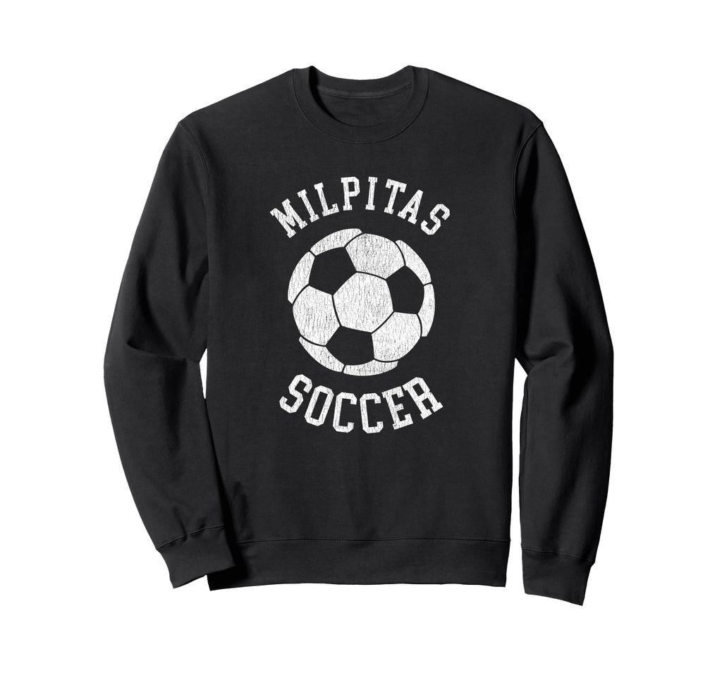 Milpitas Soccer Distressed 90S Sweatshirt - Novelty Apparel for Adults