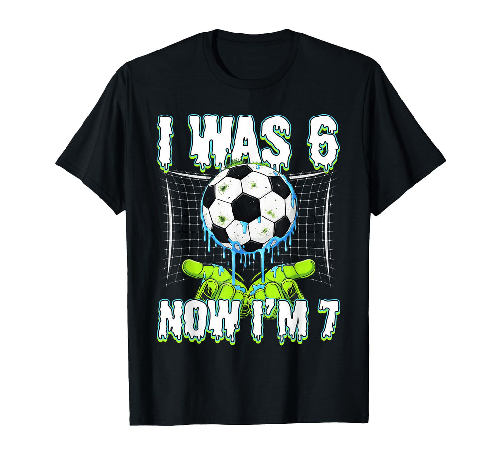 7Th Birthday I Was 6 Now Im 7 T-Shirt - Casual Everyday Wear Men Women