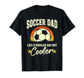Funny Soccer Dad Like Normal Dad But T-Shirt - Minimalist Print Unisex