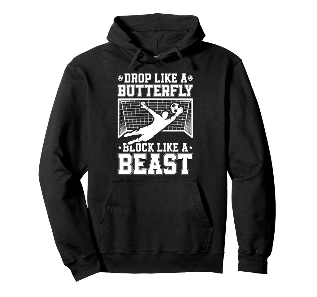 Drop Like Butterfly Block Like Soccer Hoodie - Custom Art Print Unisex
