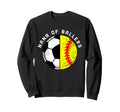 Nana Ballers Funny Soccer Sweatshirt - Fun Novelty Design Men Women