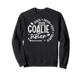 Crazy Proud Hockey Goalie Sister Sweatshirt - Novelty Apparel Men Women