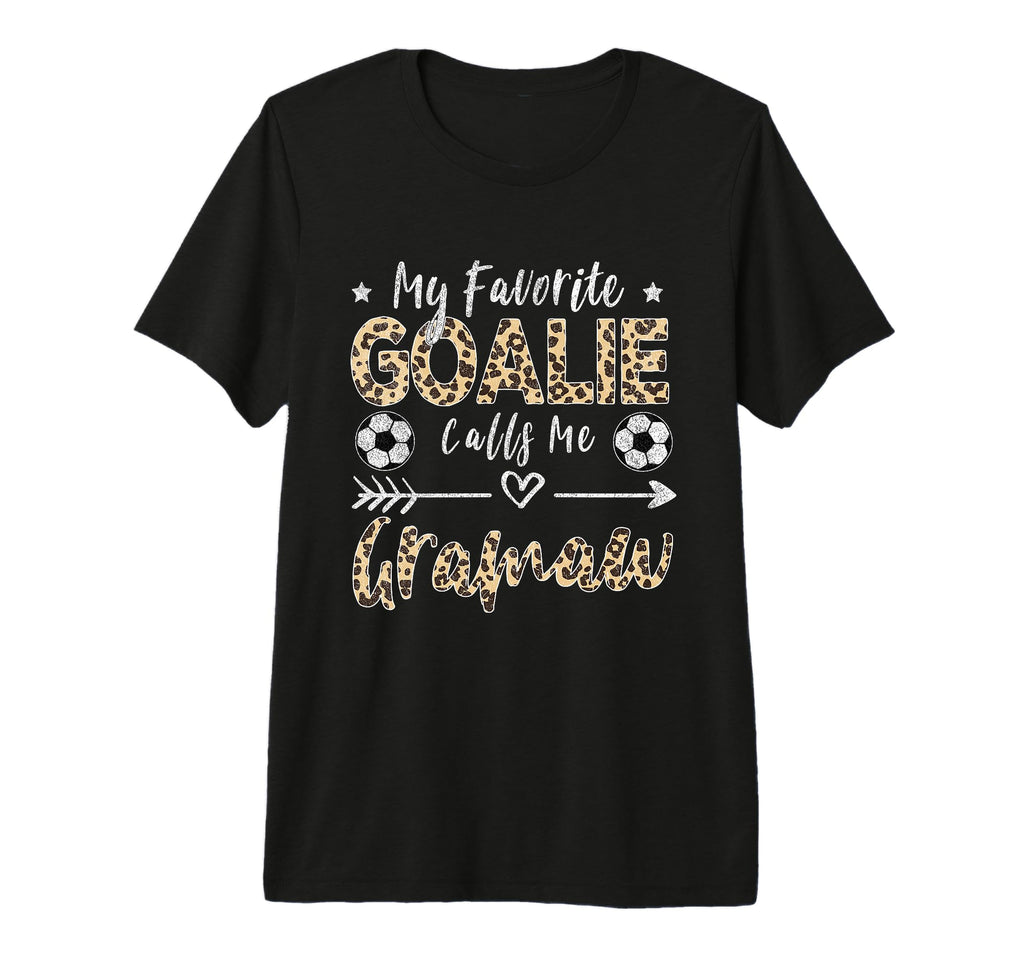 My Favorite Goalie Calls Me Gramaw T-Shirt - Fun Novelty Design Unisex
