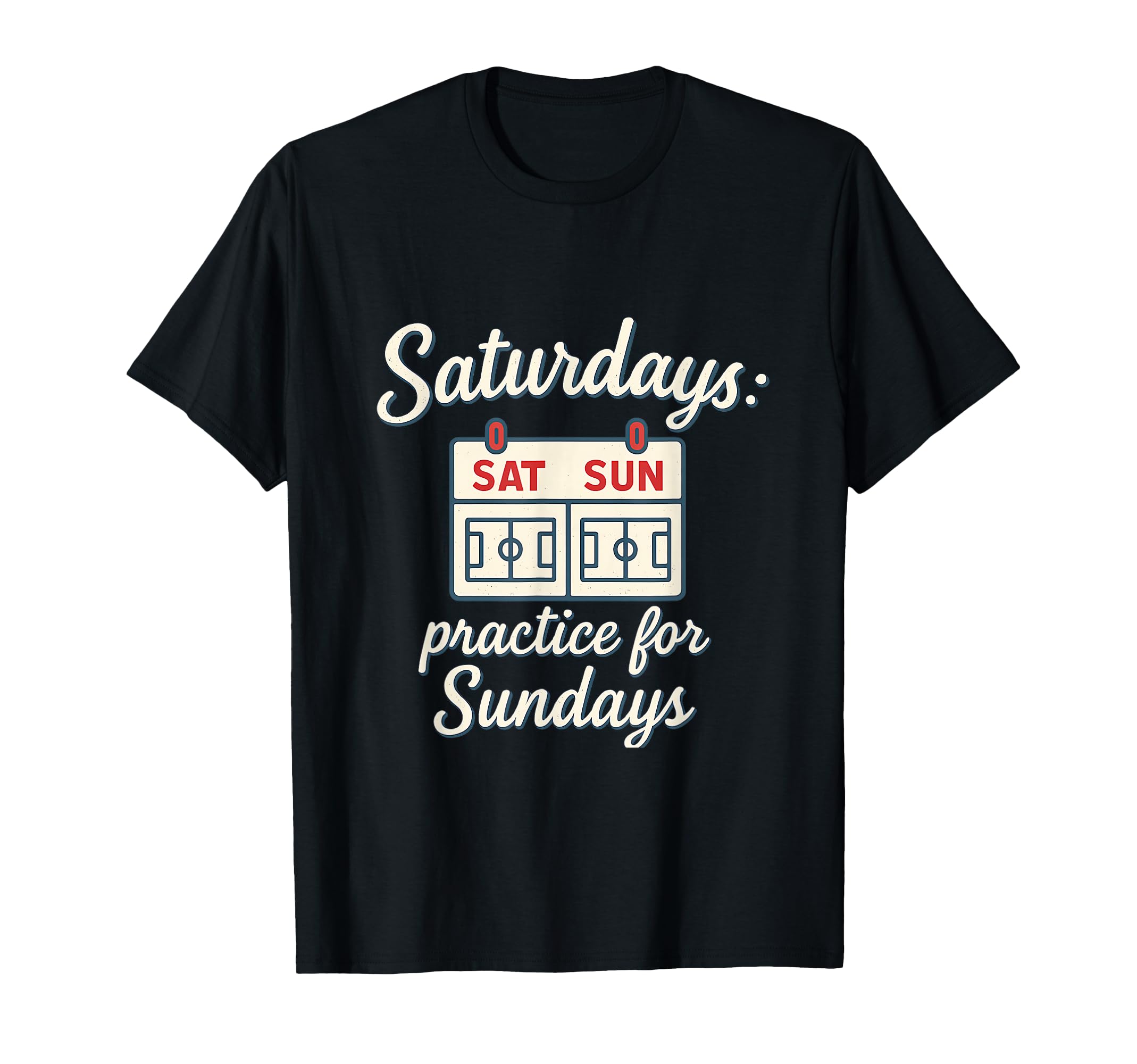 Saturdays Practice Sundays Soccer T-Shirt - Aesthetic Graphic for Adults