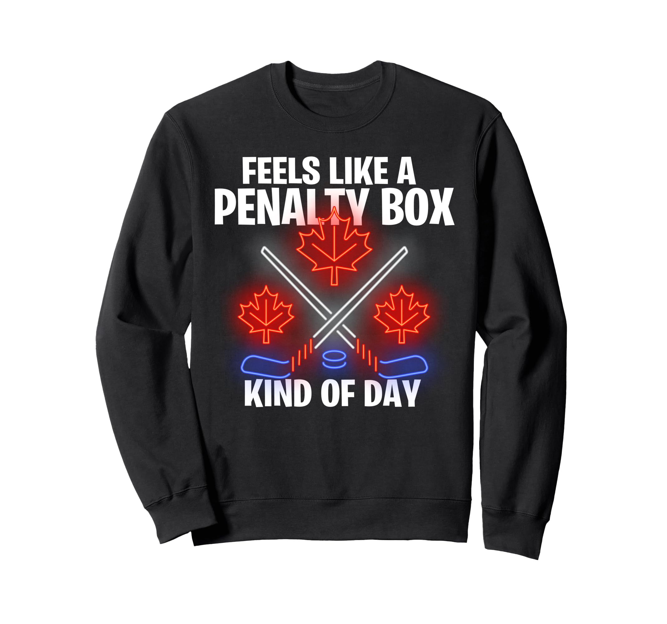 Funny Hockey Feels Like Penalty Sweatshirt - Aesthetic Graphic Men Women