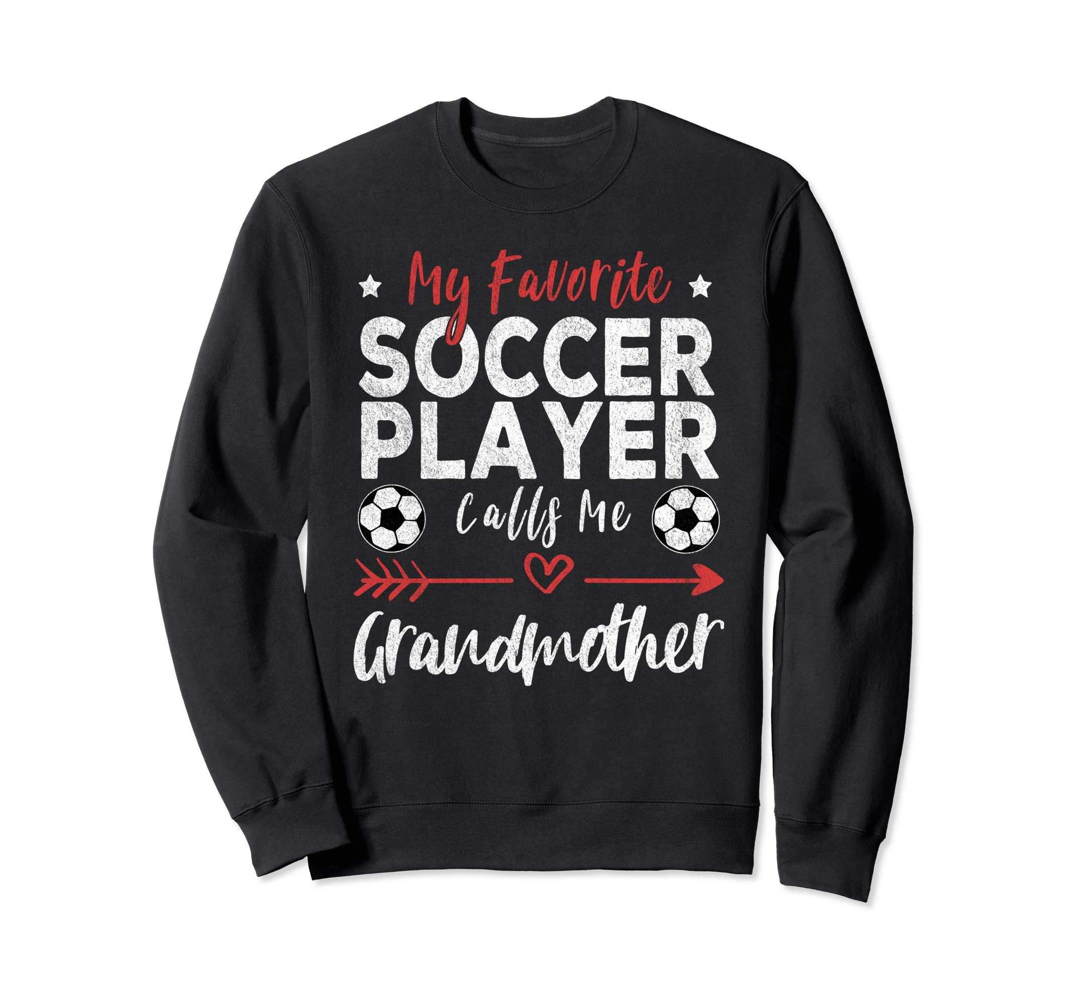 My Favorite Soccer Player Calls Me Sweatshirt - Graphic Print Unisex