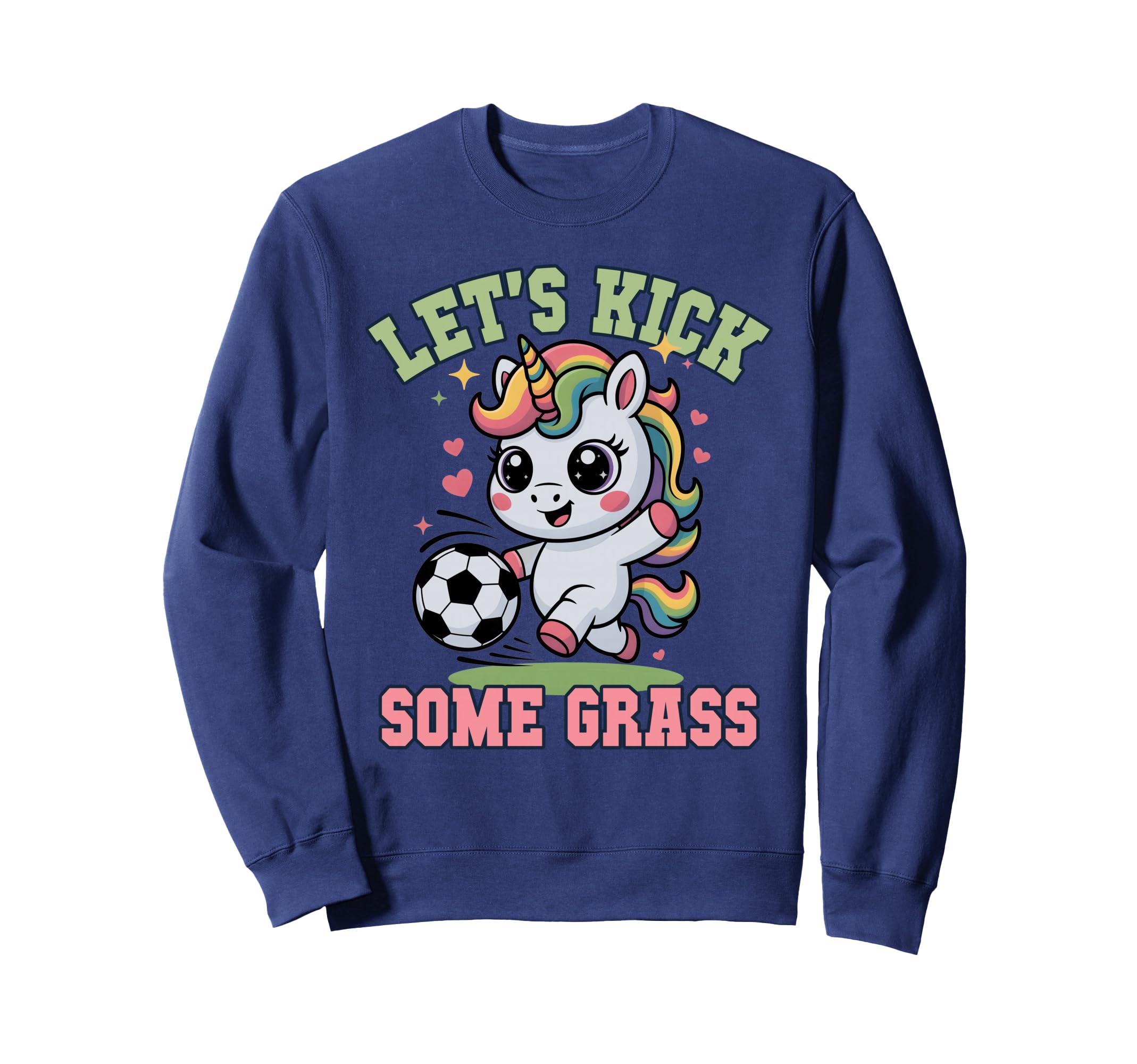 Funny Lets Kick Some Grass Sweatshirt - Casual Everyday Wear Men Women