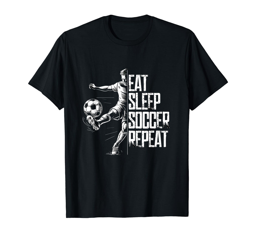Eat Sleep Soccer Repeat Soccer Player T-Shirt - Casual Everyday Wear Unisex