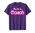 My Job Is Coach T-Shirt - Aesthetic Graphic Unisex