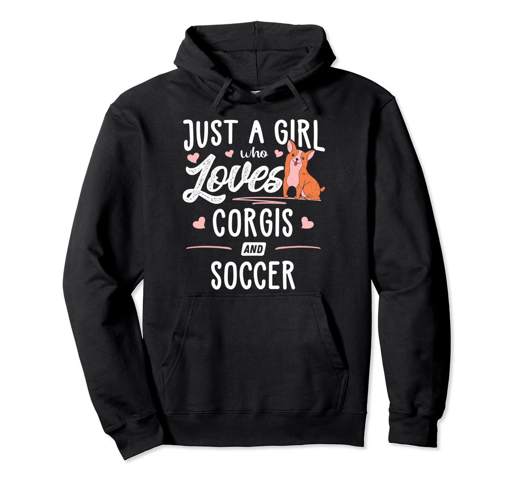 Just Who Loves Corgis And Soccer Gift Hoodie - Aesthetic Graphic Unisex