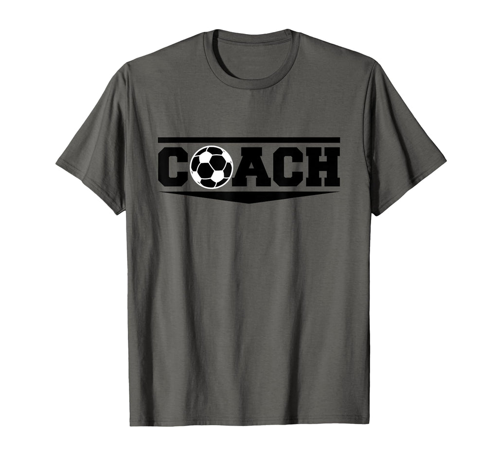 Soccer Coach Funny Football T-Shirt - Casual Everyday Wear Men Women