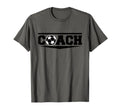 Soccer Coach Funny Football T-Shirt - Casual Everyday Wear Men Women