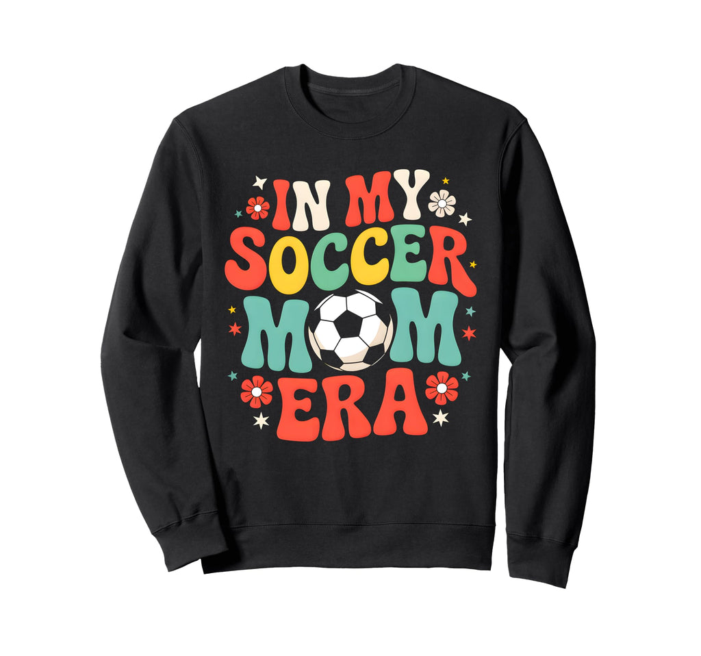 My Soccer Mom Era Fun Vibrant Sweatshirt - Minimalist Print Men Women