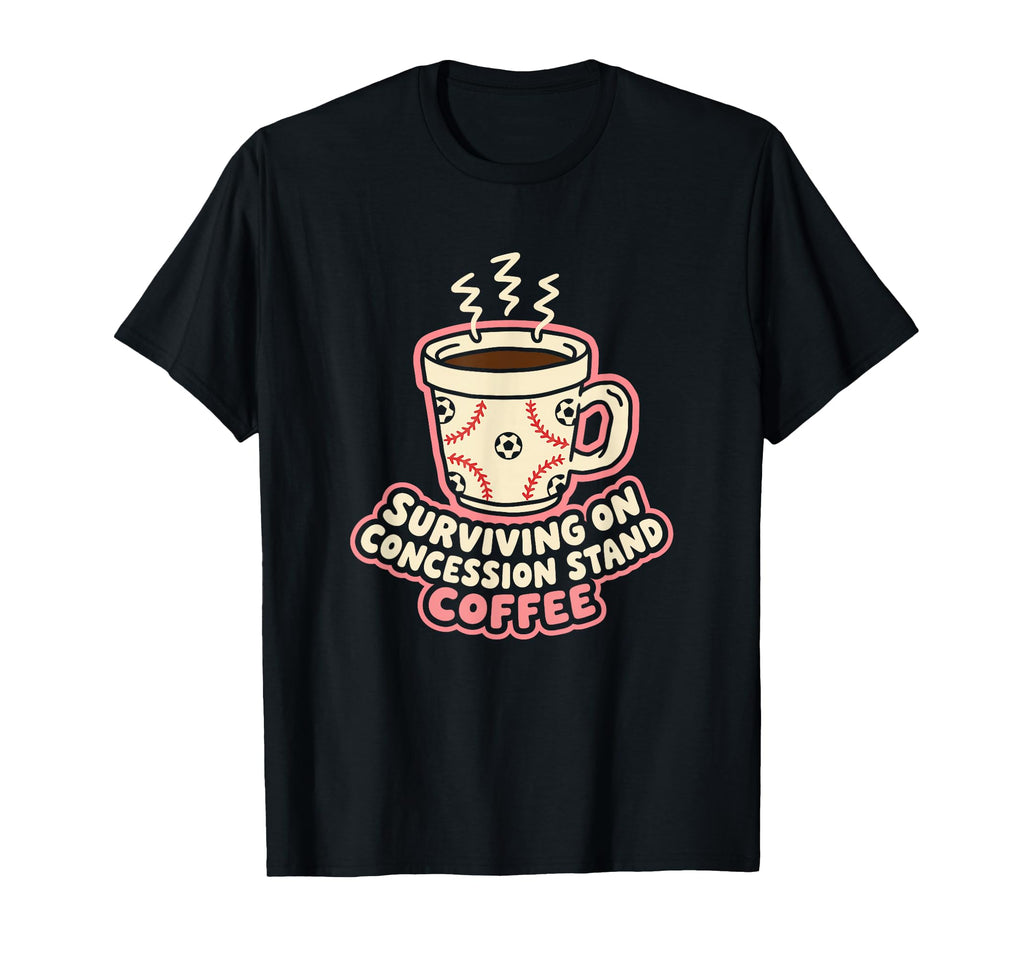 Surviving Concession Stand Coffee T-Shirt - Aesthetic Graphic for Adults