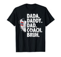 Dada Daddy Dad Coach Bruh Soccer T-Shirt - Casual Everyday Wear for Adults
