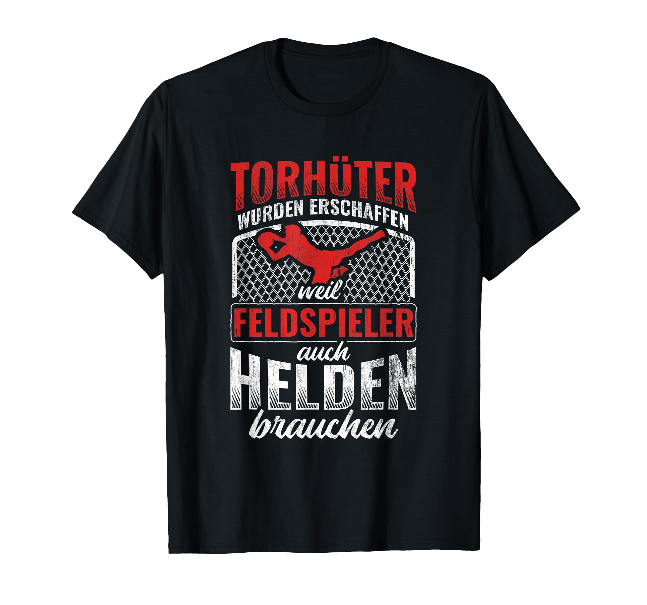 Goalkeeper Heroes Field Player T-Shirt - Casual Everyday Wear Unisex