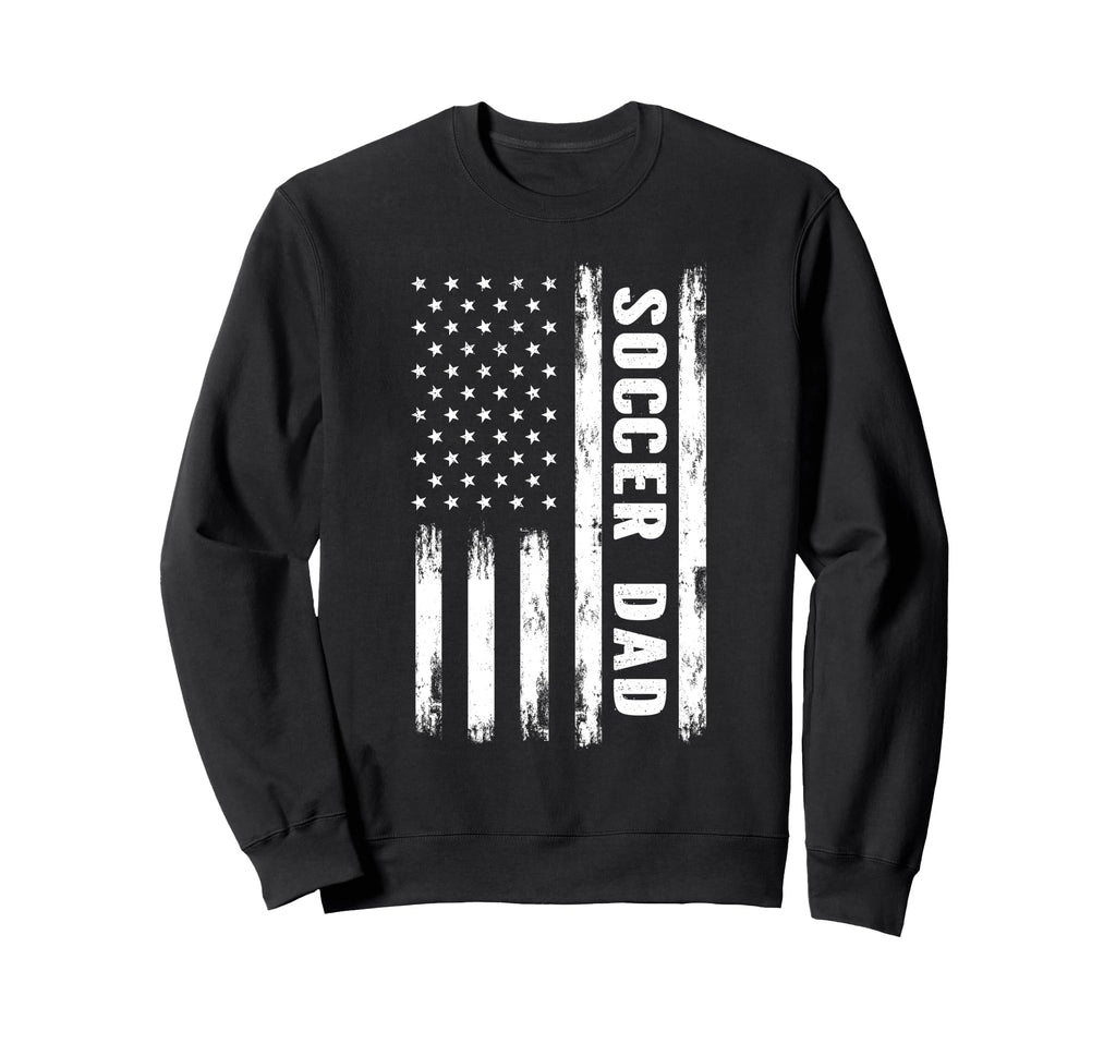 Soccer Dad American Flag Grunge Sweatshirt - Fun Novelty Design Men Women