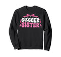 Soccer Sister Coquette Soccer Players Sweatshirt - Graphic Print Men Women