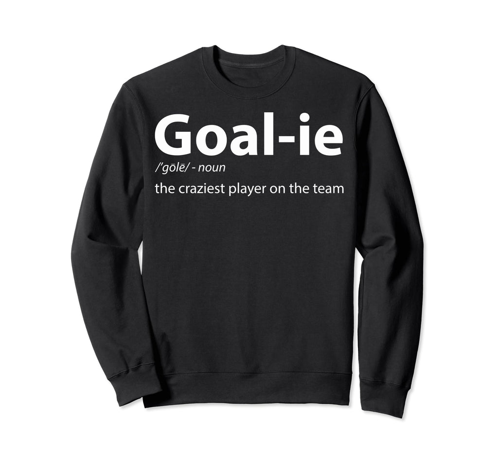 Goalkeeper Definition Soccer Sweatshirt - Aesthetic Graphic Men Women