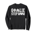 Ice Hockey Goalie Step Mom Hockey Sweatshirt - Minimalist Print for Adults