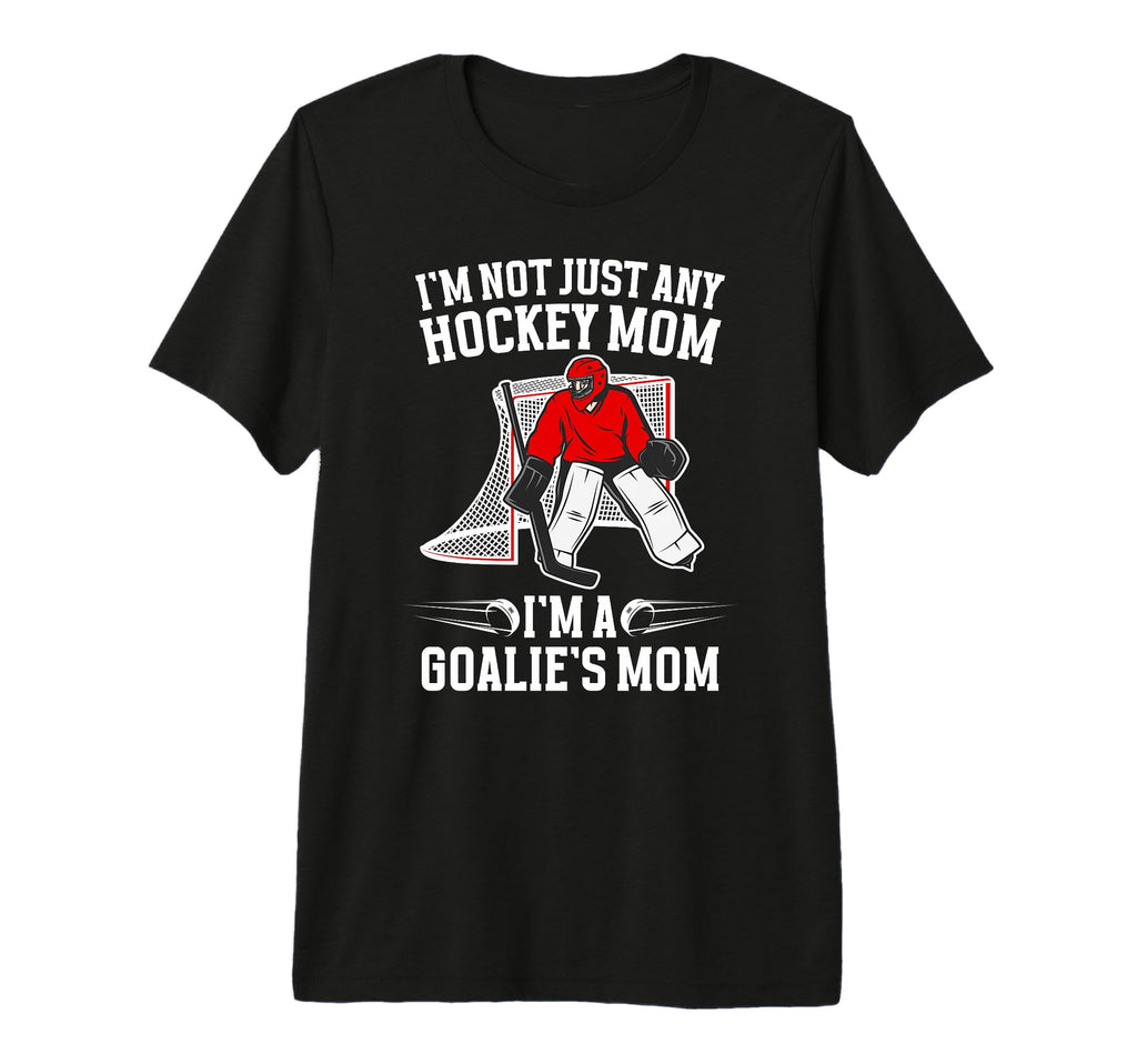 Goalies Mom Hockey Keeper Mom Hockey T-Shirt - Custom Art Print Men Women