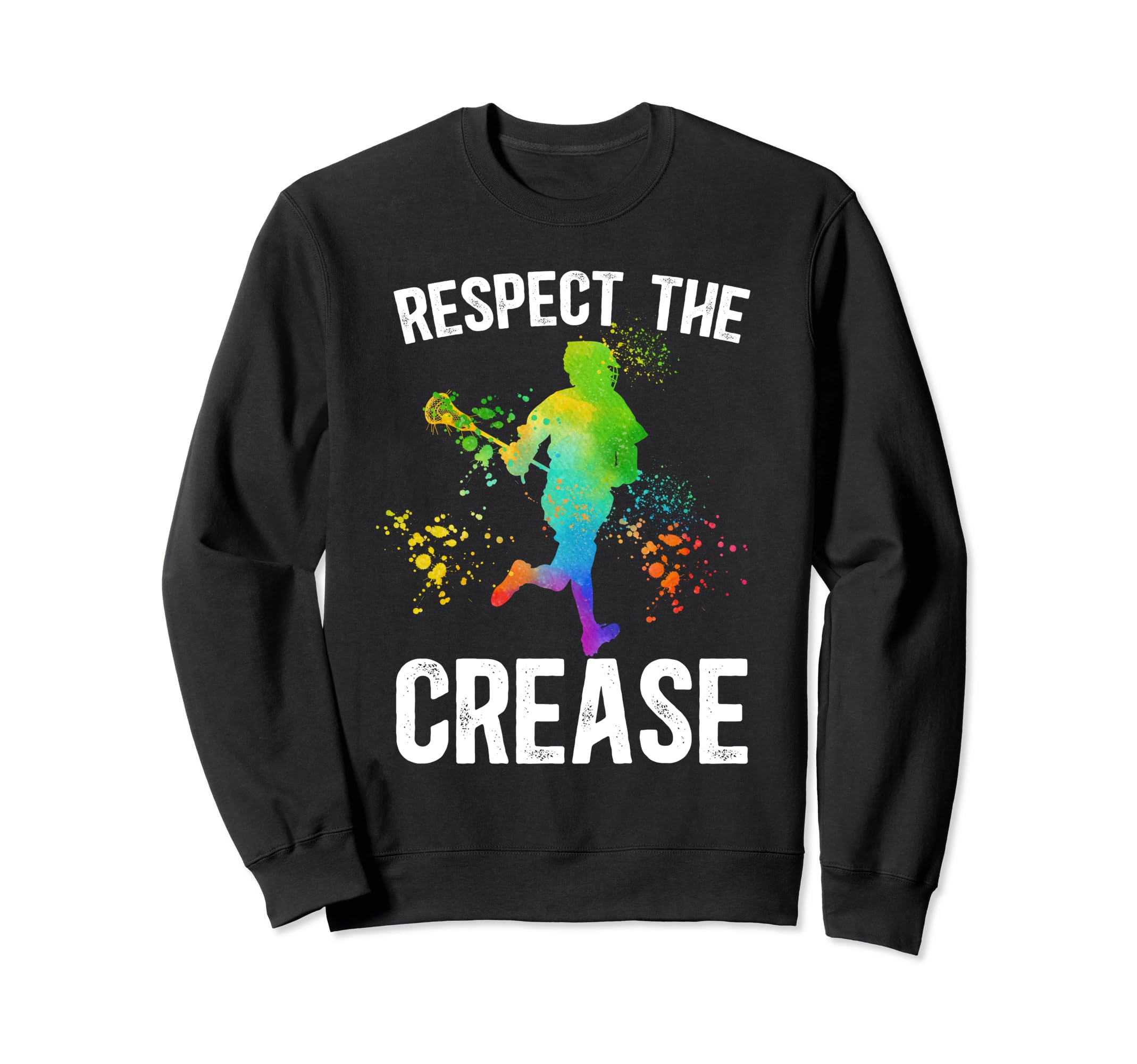 Respect Crease Lacrosse Goalkeeper Sweatshirt - Custom Art Print Men Women