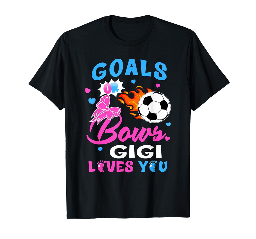 Gender Reveal Goals Or Bows Gigi Loves T-Shirt - Graphic Print for Adults