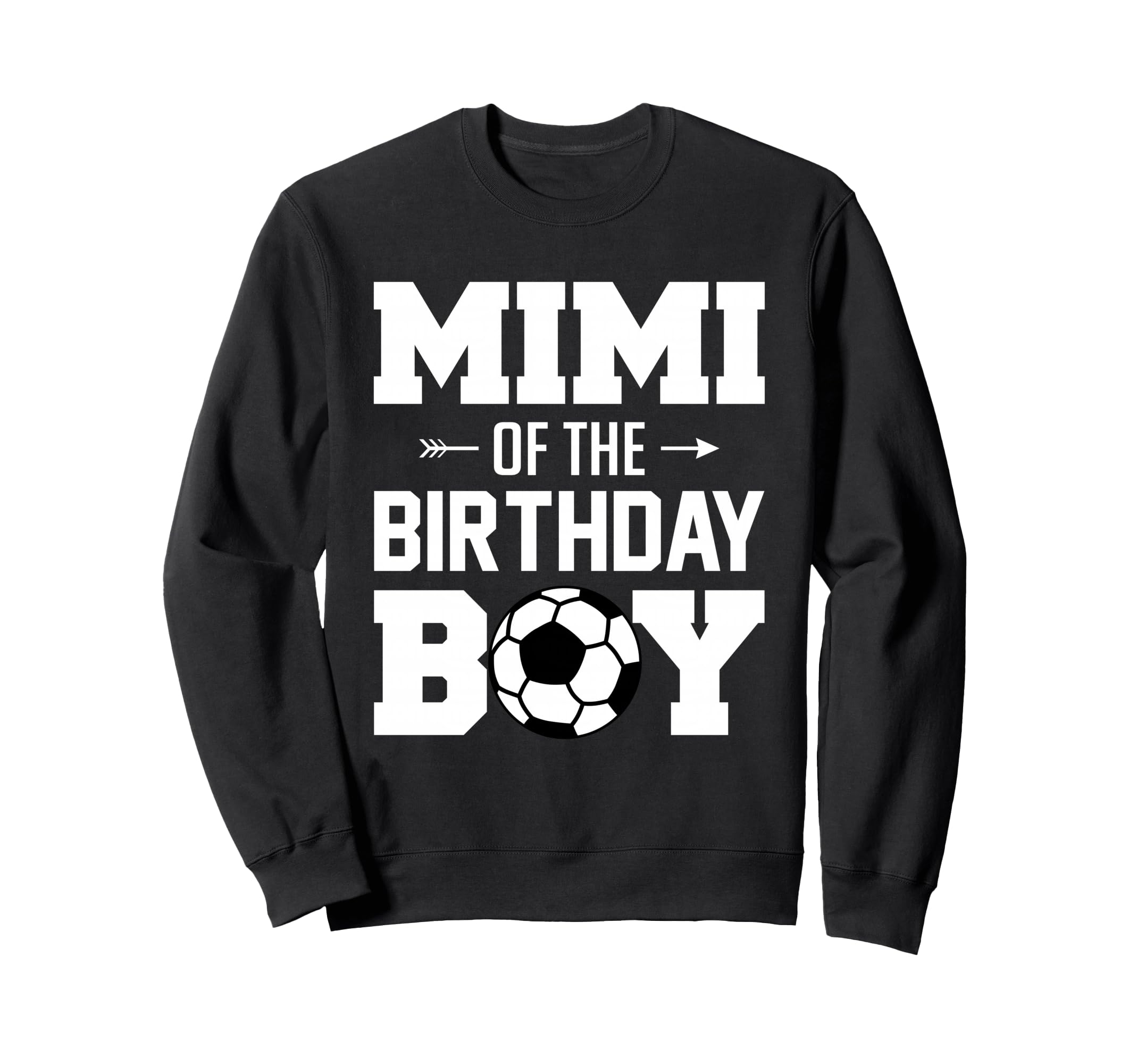 Mimi Birthday Funny Soccer Family Sweatshirt - Streetwear Style Unisex