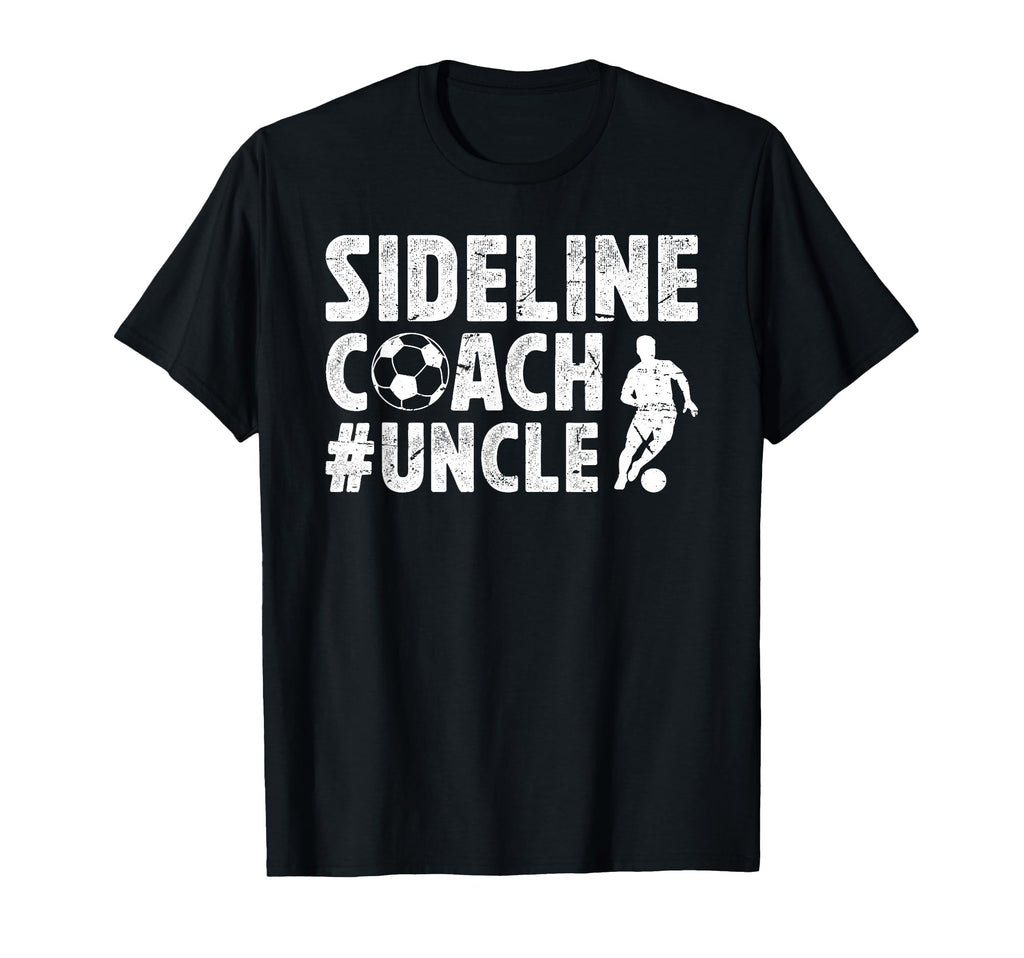 Sideline Coach Soccer Uncle Soccer T-Shirt - Unique Graphic for Adults