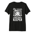 My Cousin Is Hockey Keeper Cousin T-Shirt - Unique Graphic Men Women