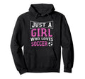 Funny Soccer Player Just Who Loves Soccer Hoodie - Unique Graphic Unisex