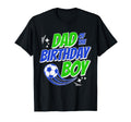 Dad Birthday Soccer Fans Family T-Shirt - Fun Novelty Design Men Women