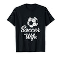 Soccer Wife Funny Player Fan Gift T-Shirt - Fun Novelty Design Men Women