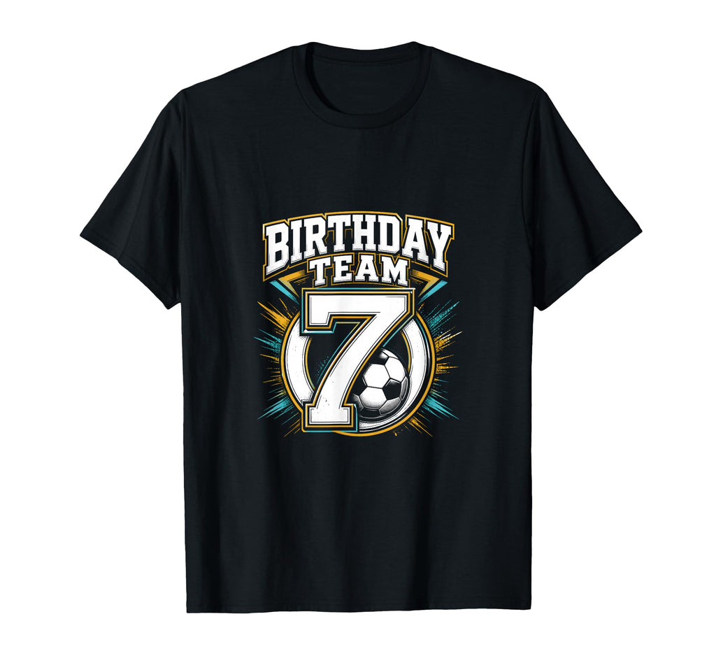 Birthday Team 7Th Birthday Soccer Squad T-Shirt - Novelty Apparel Unisex