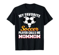 My Favorite Soccer Player Calls Me Mommom T-Shirt - Unique Graphic Unisex