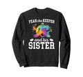 Funny Hockey Keeper Sister Hockey Sweatshirt - Novelty Apparel for Adults
