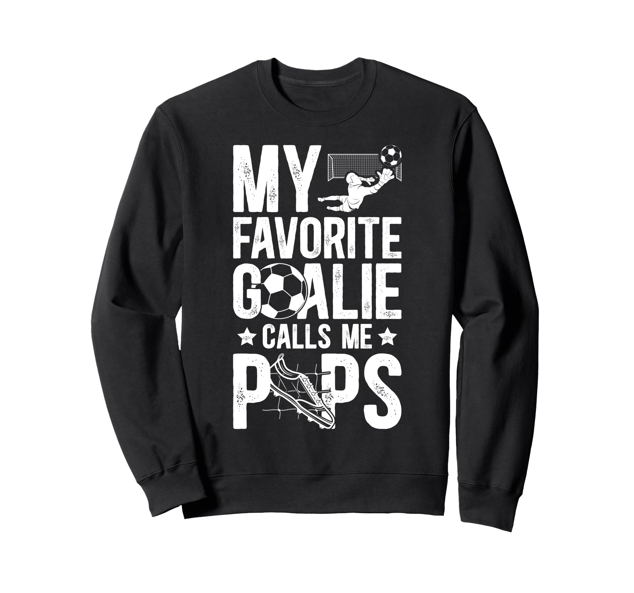 My Favorite Soccer Goalie Pops Sweatshirt - Novelty Apparel Men Women