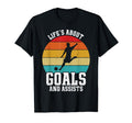 Lifes About Goals And Assists Funny T-Shirt - Fun Novelty Design Unisex