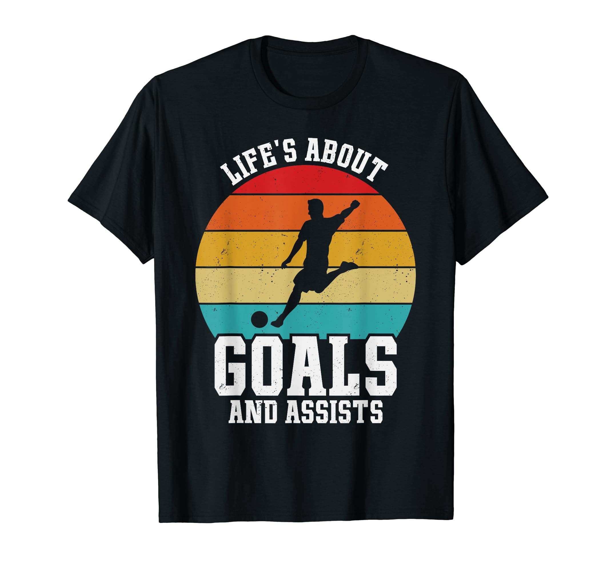 Lifes About Goals And Assists Funny T-Shirt - Fun Novelty Design Unisex