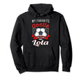 My Favorite Goalie Calls Me Lola Hoodie - Streetwear Style Men Women
