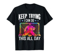 Field Hockey Keep Trying Goal T-Shirt - Fun Novelty Design Men Women