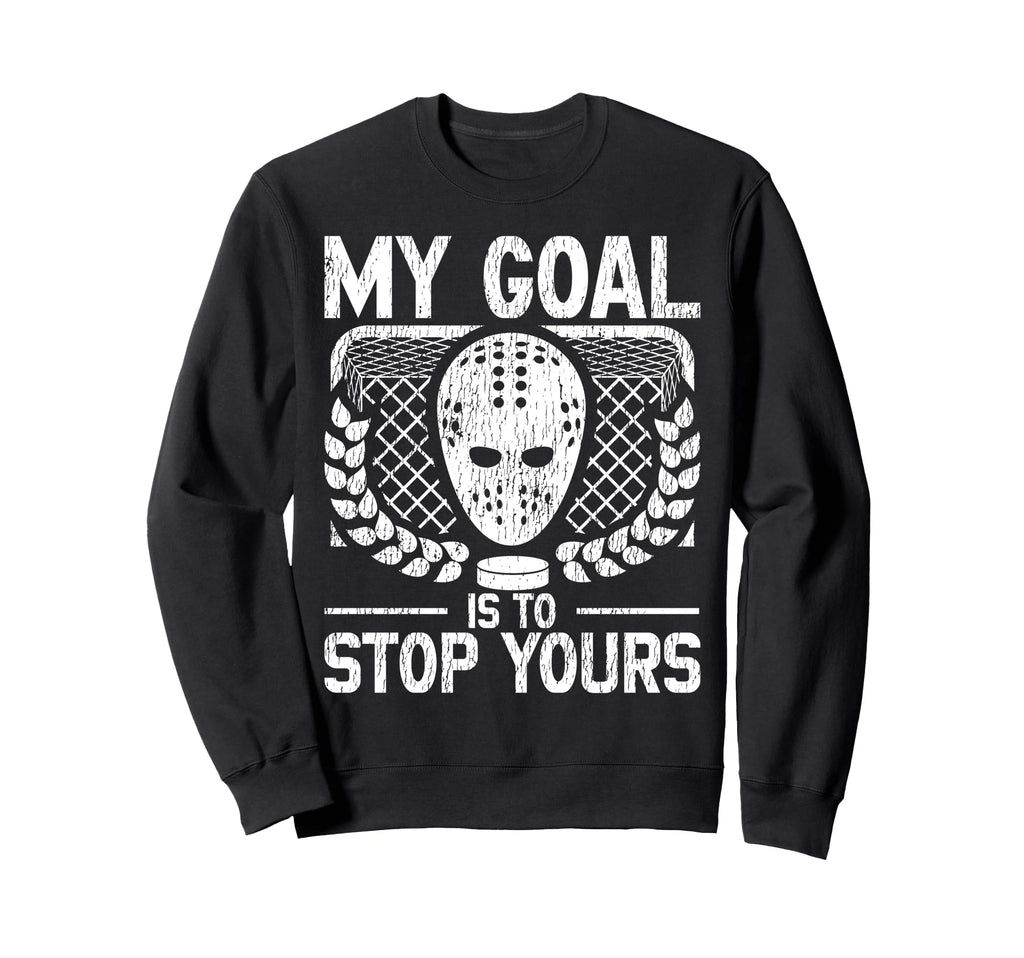 Ice Hockey Goalie Goalkeeper My Sweatshirt - Minimalist Print for Adults