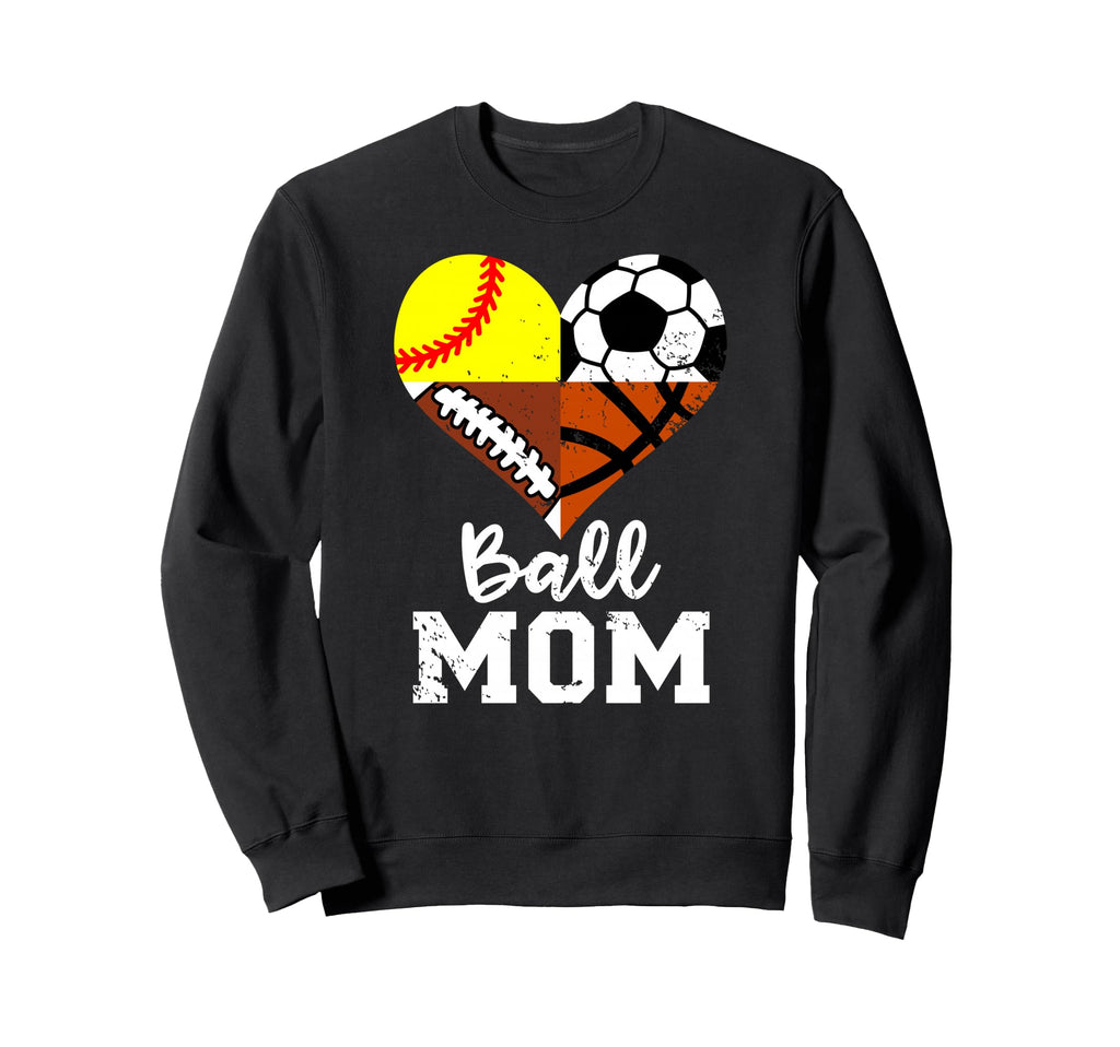 Ball Mom Funny Soccer Football Sweatshirt - Fun Novelty Design Men Women